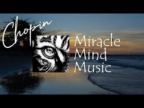 The Best of Chopin Nocturne's . Most Famous Classical Piano Pieces for Relaxation. @miraclemindmusic