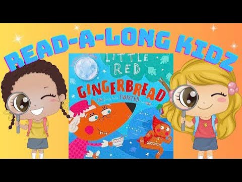 Read Aloud Books For Kids - Little Red Gingerbread 