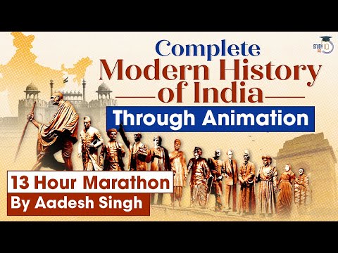 Complete Modern Indian History in 13 hours through Animation by Aadesh Singh | GS History | UPSC IAS