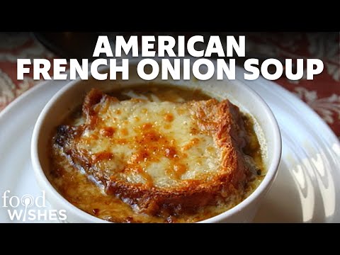 American French Onion Soup Recipe - How to Make Onion Soup