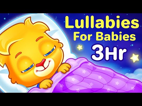 😴 Lullaby For Babies To Go To Sleep | Bedtime Lullabies 3 Hours Relaxing Baby Sleep Music 🎵