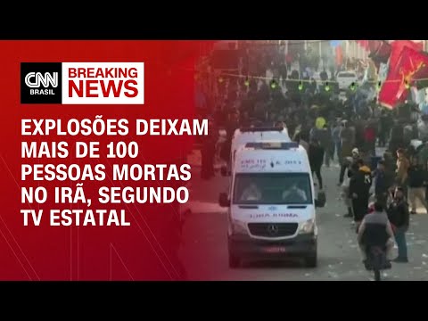 Explos&otilde;es deixam mais de 100 pessoas mortas no Ir&atilde;, segundo TV estatal | BRASIL MEIO-DIA