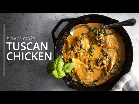 How To Make Creamy Tuscan Chicken | One Pan Dinners