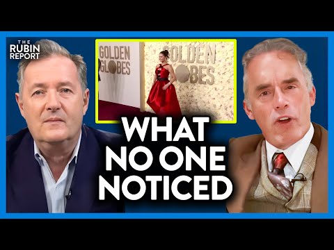 Jordan Peterson &amp; Piers Morgan Notice Something About the Golden Globes No One Noticed