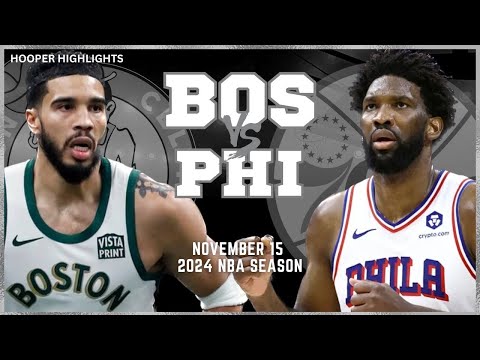 Philadelphia 76ers vs Boston Celtics Full Game Highlights | Nov 15 | 2024 NBA Season