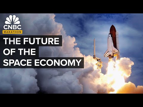 The Future Of The Space Economy | CNBC Marathon
