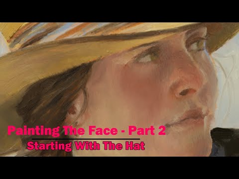 PART 2 -  Starting With The Hat for Painting The Small Face