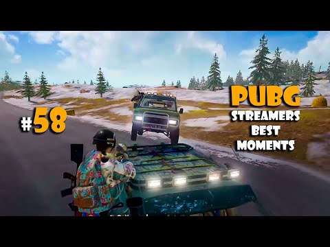 PUBG STREAMERS BEST MOMENTS # 58