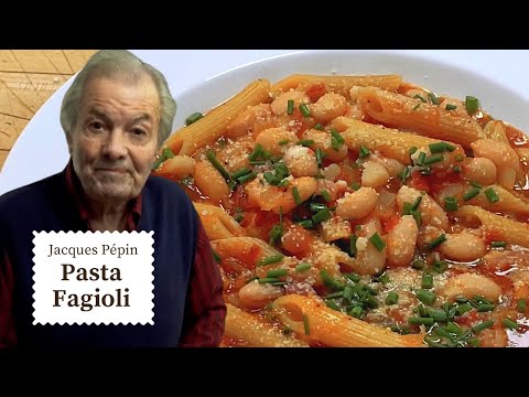 Jacques  P&eacute;pin's Secret to Tasty Pasta Fagioli Recipe | Cooking at Home  | KQED