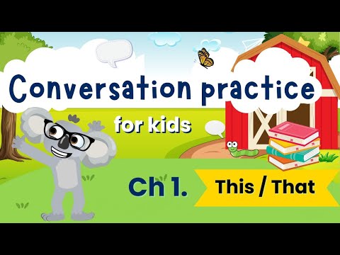 Conversation practice for kids | Simple Beginner Sentences | What is this ? What is that?