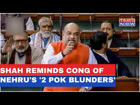 Jammu And Kashmir: Union HM Amit Shah reminds Congress of Pt Nehru's '2 PoK blunders'