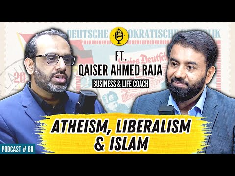 Rational Approach to Modern Islam | Ft. Qaiser Ahmed Raja | Podcast# 60 | TDP