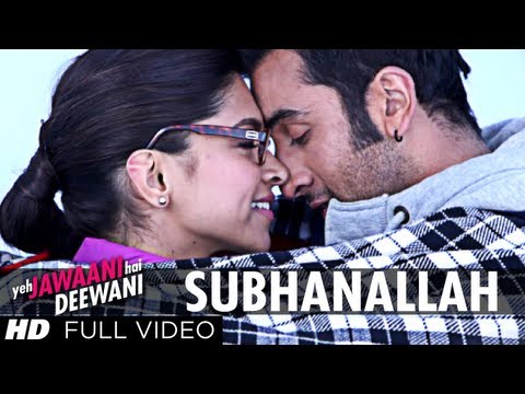 &quot;Subhanallah&quot;  Full Video Song | Yeh Jawaani Hai Deewani | Pritam | Ranbir Kapoor, Deepika Padukone