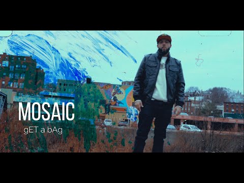 Mosaic - Get a Bag (official music video)