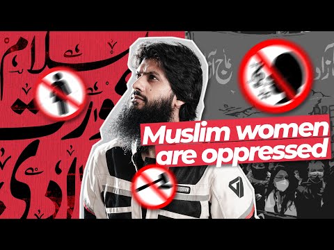 &quot;Muslim Women are OPPRESSED!&quot; IS IT REALLY TRUE?