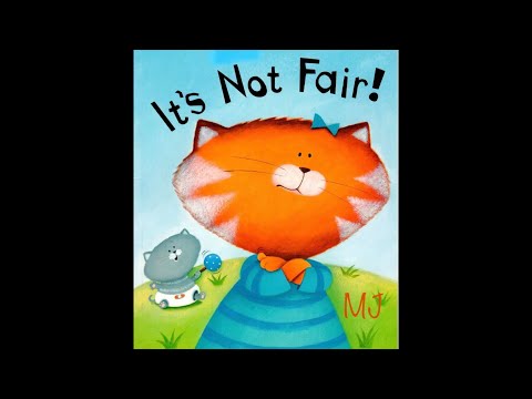 Simple learning /Story time/ It&amp;rsquo;s not fair! 