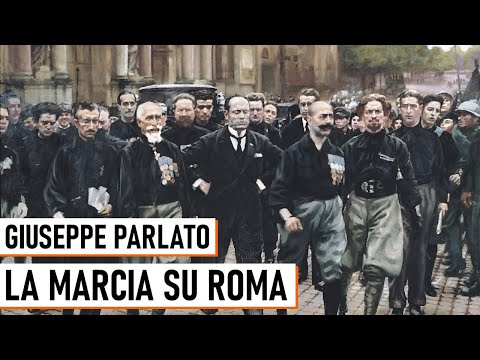 La Marcia su Roma - Giuseppe Parlato