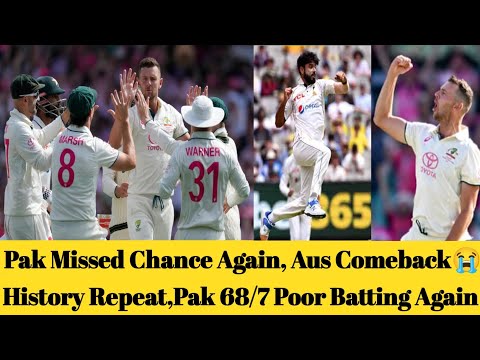 Pak Missed Chance Aus,Aus Comeback|History Repeat,Pak 68/7 Poor Batting Again