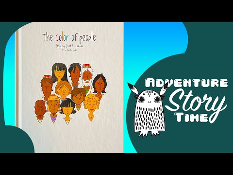 The Color of People - Adventure Story Time