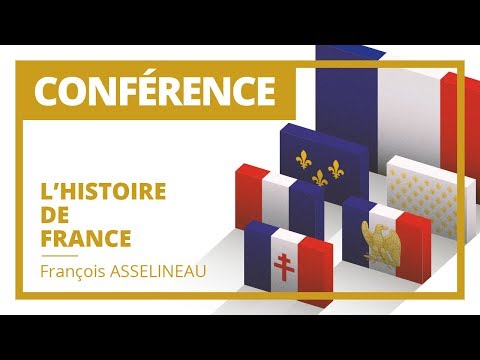 L'Histoire de France - Fran&ccedil;ois ASSELINEAU