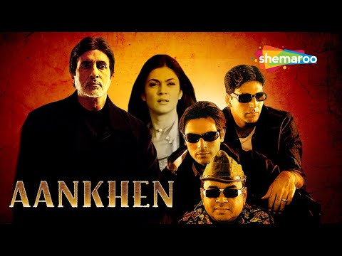 Aankhen Hindi Movie - Akshay Kumar - Amitabh Bachchan - Sushmita Sen - Paresh Rawal - Arjun Rampal