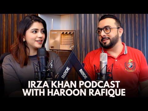 Irza Khan Podcast with Haroon Rafique @HaroonRafiqueOfficial #2
