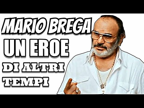 Mario Brega un Eroe di altri tempi