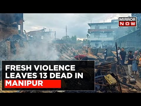 Fresh Violence Reported In Manipur, Deadliest Bloodshed Since May | 13 Killed In Firefight |Top News