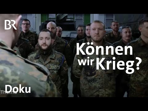 Bundeswehr in der Zeitenwende: K&ouml;nnen wir Krieg?  | DokThema | Doku | BR