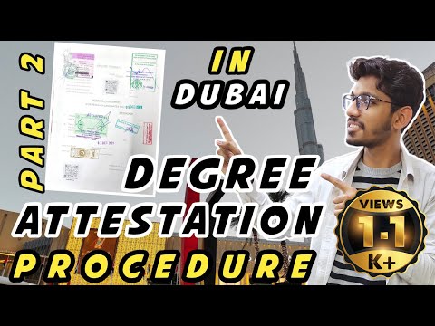 What is the Procedure in Dubai After Attested my Degree form Pakistan Pat 2 | Dubai Degree Procedure