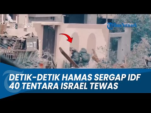 DETIK-DETIK Hamas Sergap Tentara Israel di Khan Younis, 40 Pasukan IDF Tewas