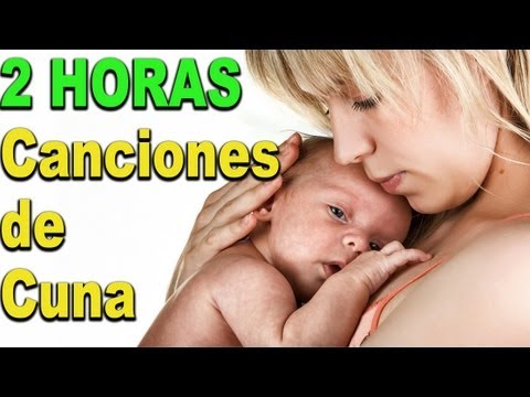 ✫ 2 HORAS ✫ Canciones de Cuna para arrullar a tu beb&eacute; -  Dormir y Relajar - Efecto Mozart #