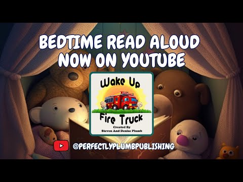 Wake Up, Fire Truck (Sleepy Book Reading)