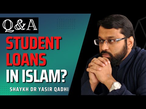 Permissibility of Student Loans in Islam? | Q&amp;amp;A | Shaykh Dr. Yasir Qadhi