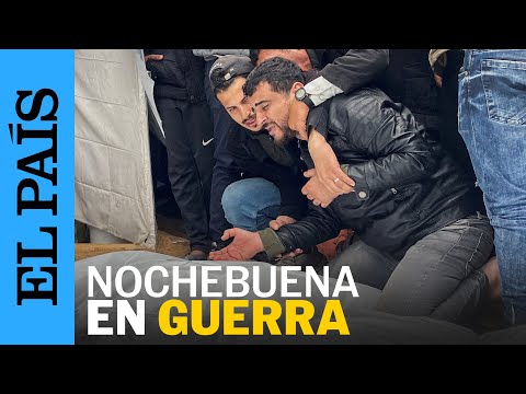 GUERRA ISRAEL | Al menos 78 muertos en un ataque israel&iacute; durante la Nochebuena en Gaza | EL PA&Iacute;S