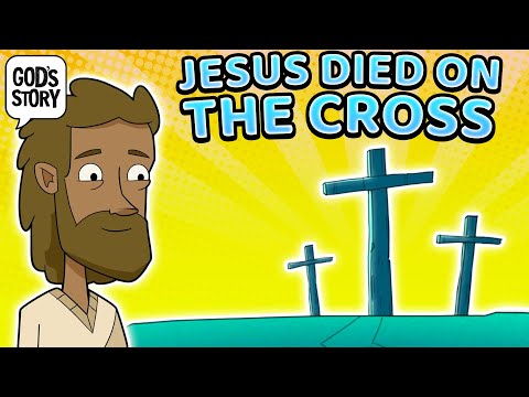 Jesus Died on the Cross l God's Story