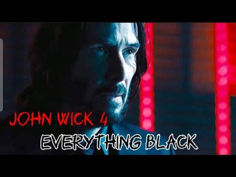John Wick | Everything Black [John Wick 4]