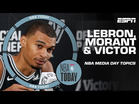 Year 21 for LeBron, Ja Morant update, Victor Wembanyama expectations &amp; more on Media Day | NBA Today