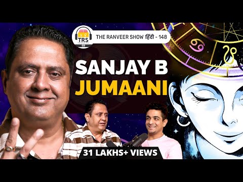 Sanjay B Jumaani - Numerology, Ancient Science &amp; Bollywood Predictions | The Ranveer Show हिंदी 148