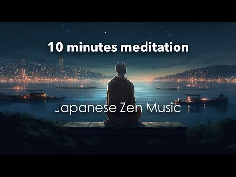 &quot;10 Minutes meditation&rdquo; - Relaxing Music of Heart Sutra - Japanese Zen Music - /Healing/Relax/