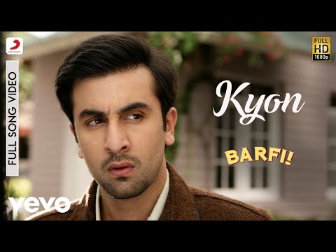 Kyon - Barfi|Pritam|Papon|Sunidhi|Ranbir|Priyanka