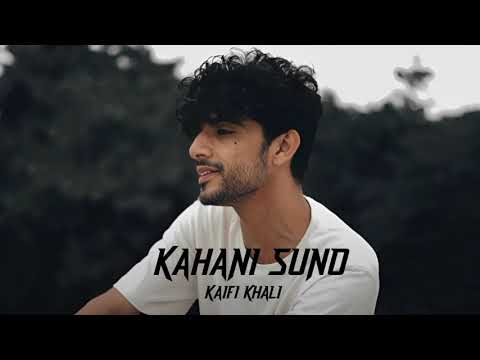 KAHANI SUNO 2.0 [ Slowed &amp; Reverb ] ll kaifi khali ll BM Music ll