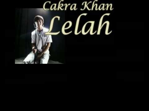 Cakra Khan - Lelah