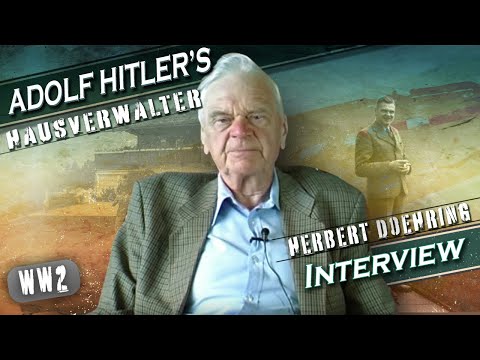 8 JAHRE MIT HITLER - EXKLUSIVES INTERVIEW - HERBERT D&Ouml;HRING ERINNERT SICH AN SEINE ZEIT AM BERGHOF