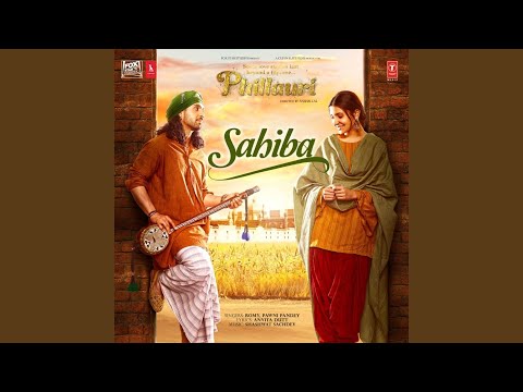 Sahiba (From &quot;Phillauri&quot;)