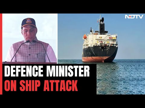 Rajnath Singh On Ship Attackers: &quot;Will Find Them Even From Depth Of Seas&quot;