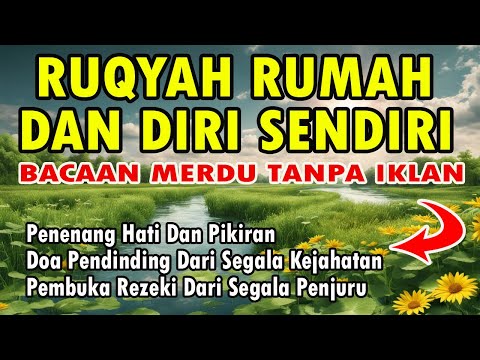 RUQYAH RUMAH DAN DIRI SENDIRI