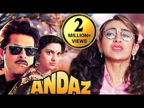 ANDAZ HINDI FULL MOVIE 1994 | Karisma Kapoor, Anil Kapoor, Juhi Chawla, Shakti Kapoor | Comedy Film