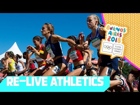 RE-LIVE | Day 09: Athletics | Youth Olympic Games 2018 |&nbsp;Buenos Aires