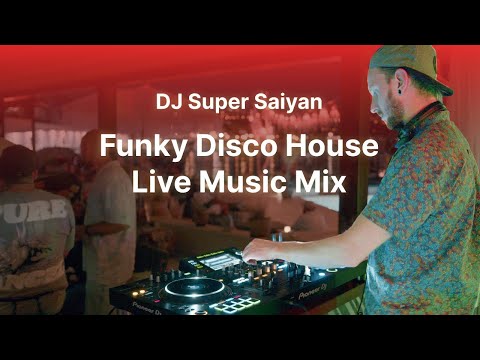 Funky Disco House Live Music Mix - DJ Super Saiyan